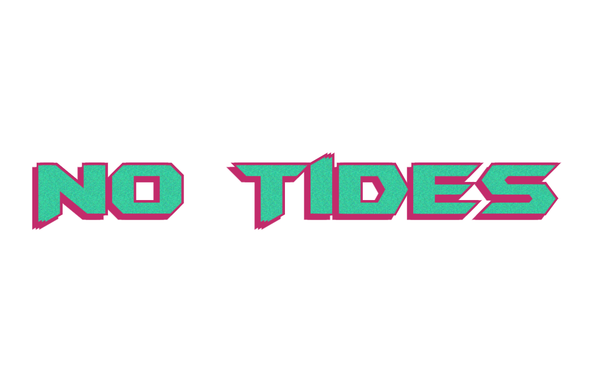 No Tides
