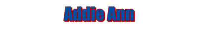 Addie Ann