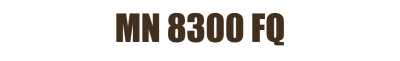 MN 8300 FQ