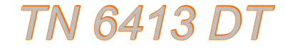 TN 6413 DT