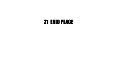 21 ENID PLACE