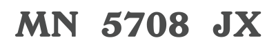MN  5708  JX