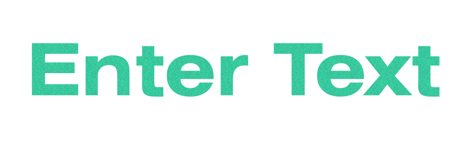 Enter Text