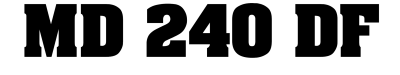 MD 240 DF