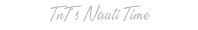 TnT's Nauti Time