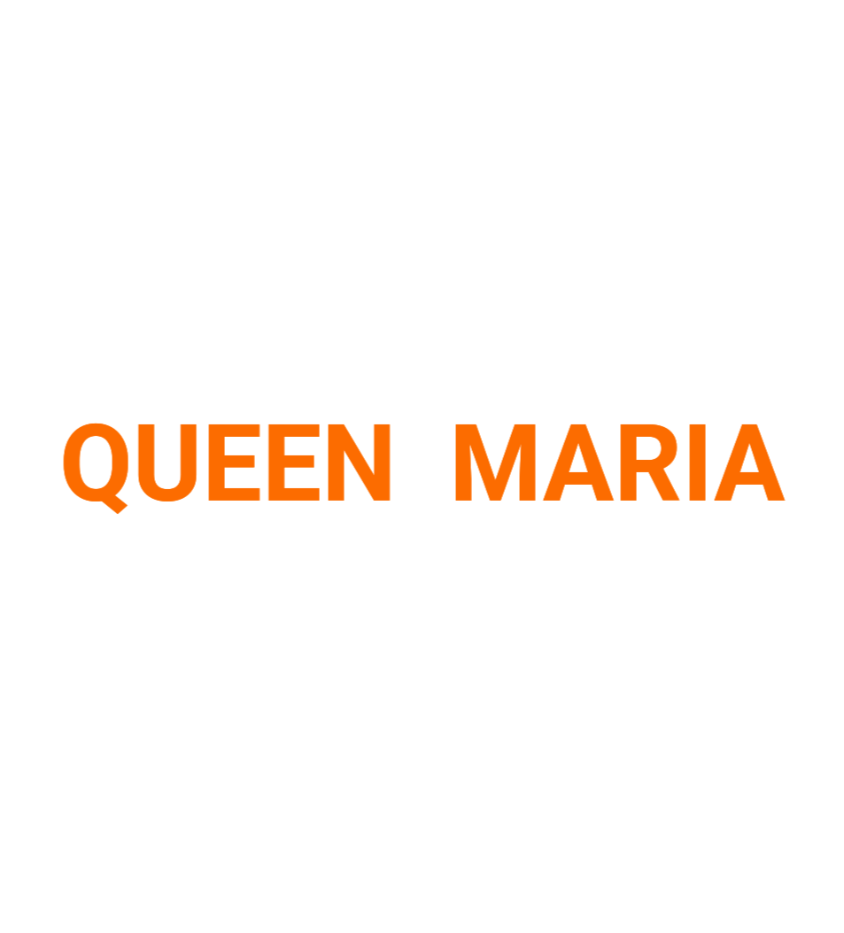 QUEEN MARIA