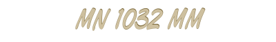 MN 1032 MM