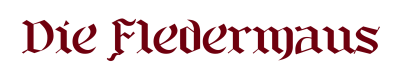 Die Fledermaus