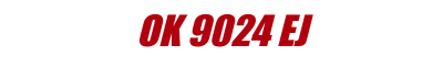 OK 9024 EJ