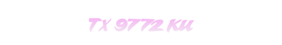 TX 9772 KU